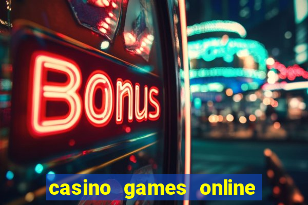 casino games online real money