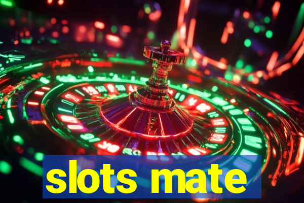 slots mate