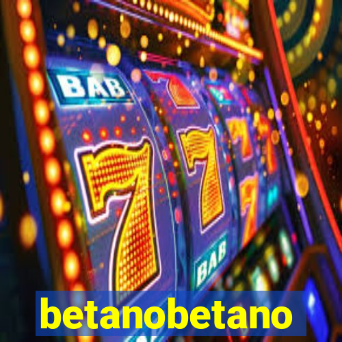 betanobetano