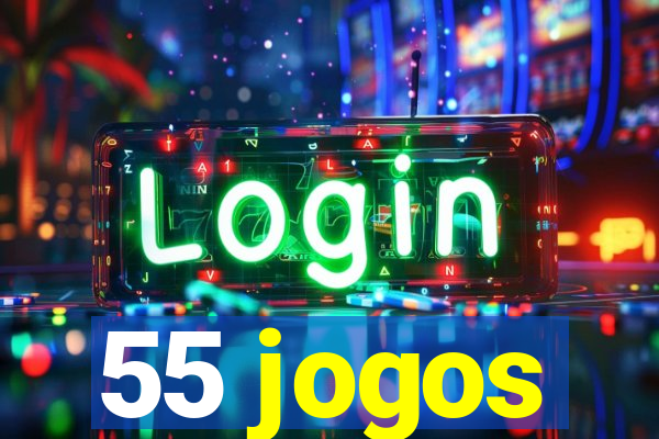 55 jogos