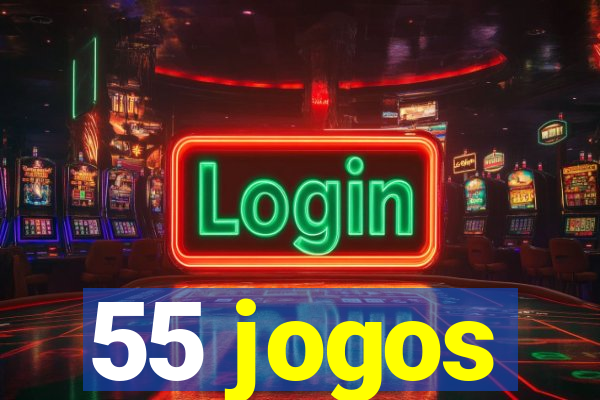 55 jogos