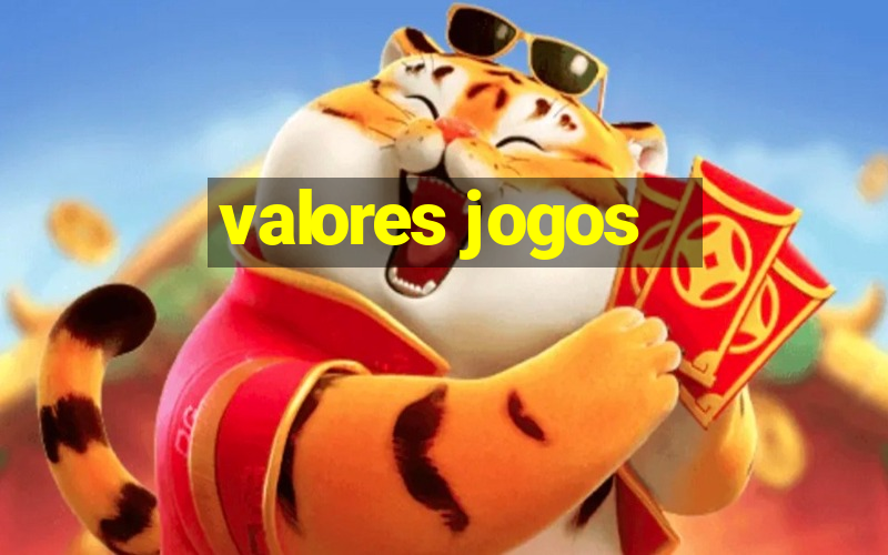 valores jogos