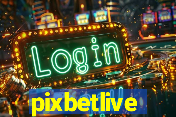 pixbetlive