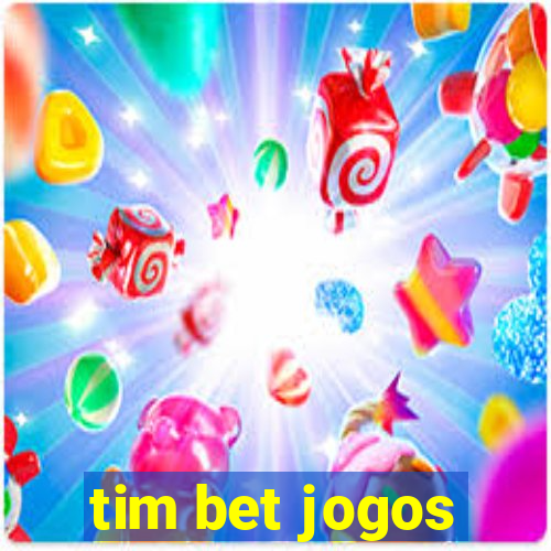 tim bet jogos