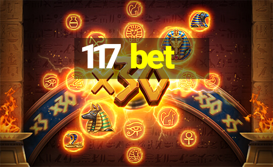 117 bet