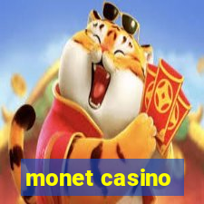 monet casino