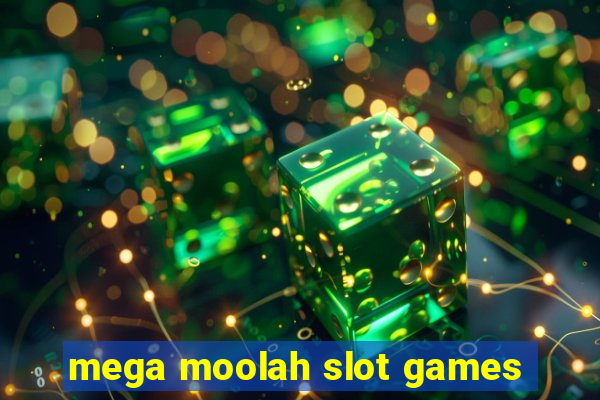 mega moolah slot games