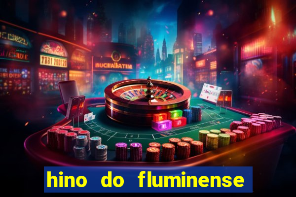 hino do fluminense do piaui