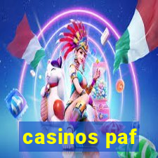 casinos paf