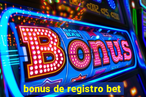 bonus de registro bet