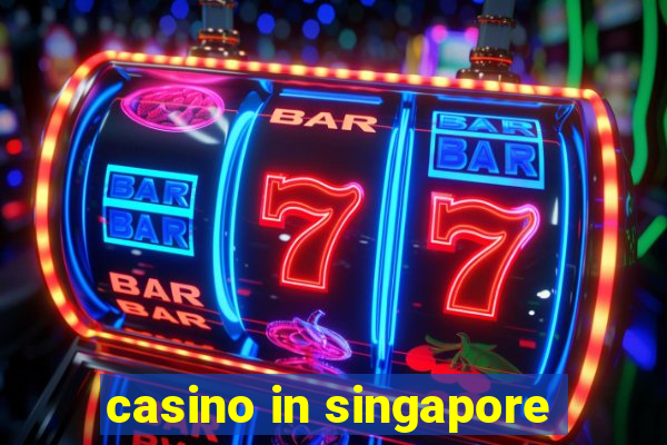 casino in singapore