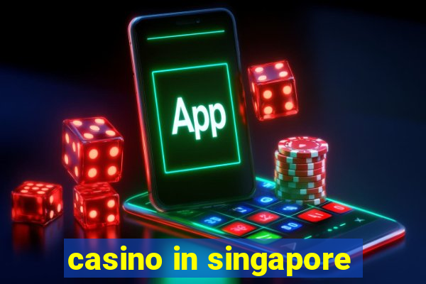 casino in singapore