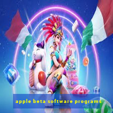 apple beta software programs