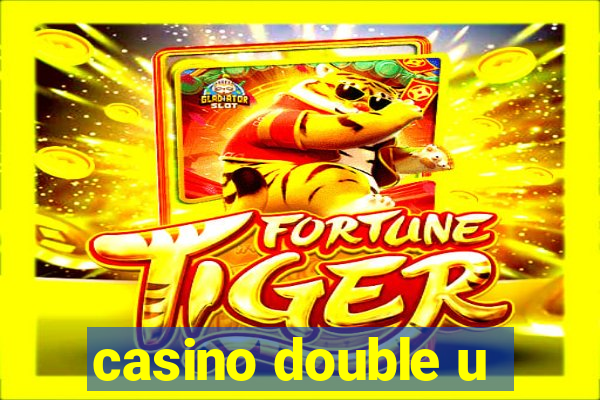 casino double u