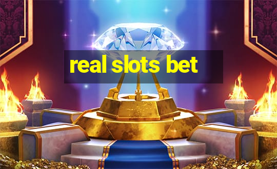 real slots bet