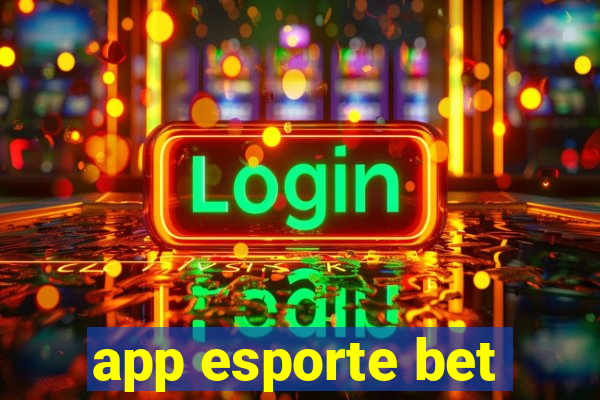 app esporte bet