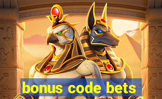 bonus code bets