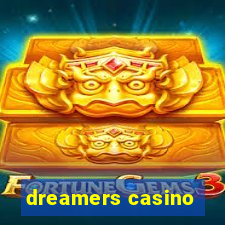 dreamers casino