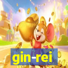 gin-rei