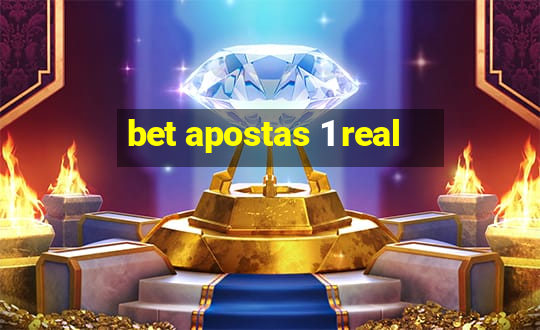 bet apostas 1 real