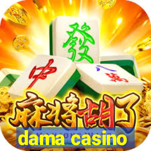 dama casino