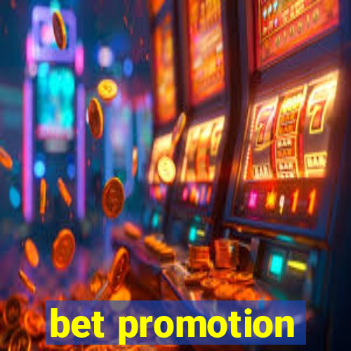 bet promotion