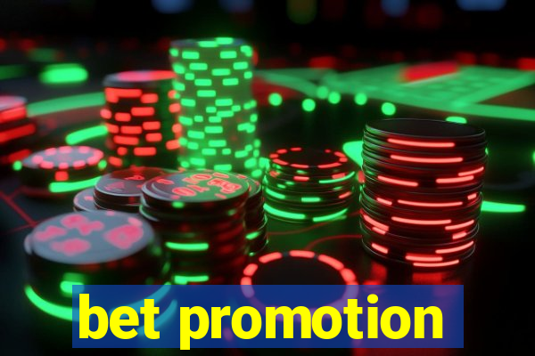 bet promotion