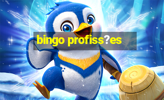 bingo profiss?es