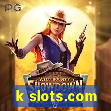 k slots.com