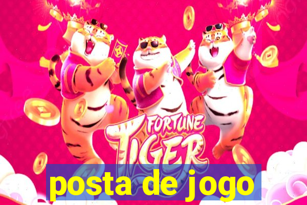 posta de jogo