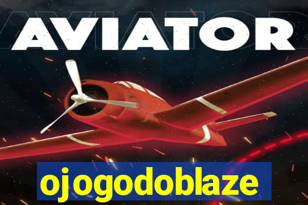 ojogodoblaze