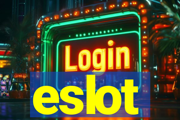 eslot