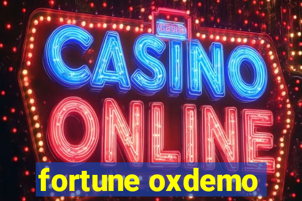 fortune oxdemo