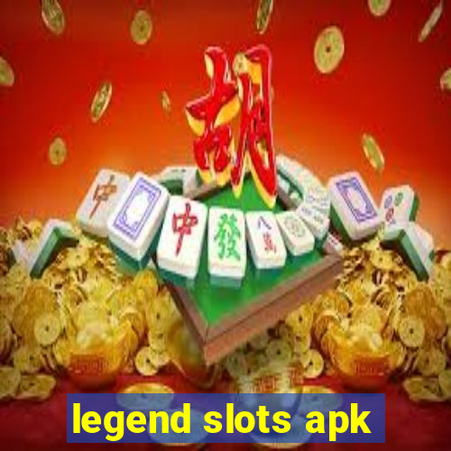 legend slots apk