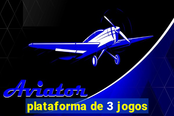 plataforma de 3 jogos