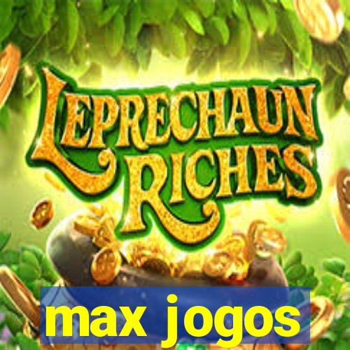 max jogos