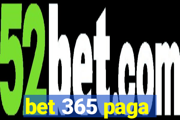 bet 365 paga