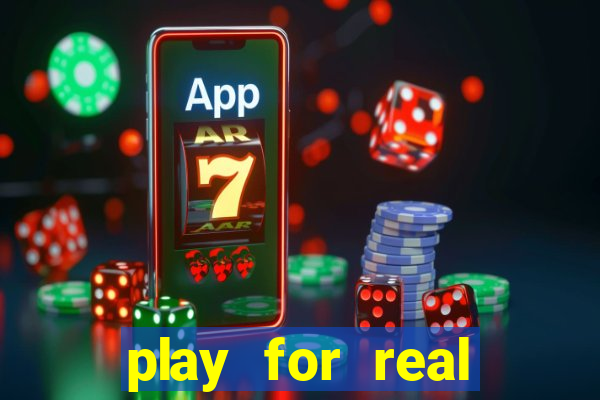 play for real money casino games