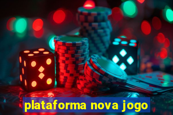 plataforma nova jogo