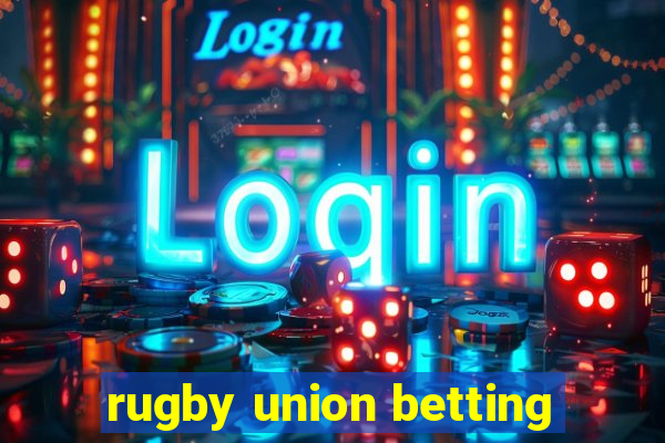 rugby union betting