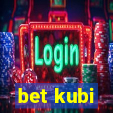 bet kubi