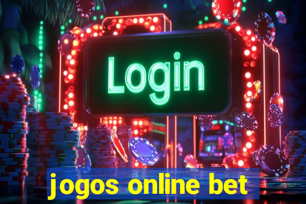 jogos online bet