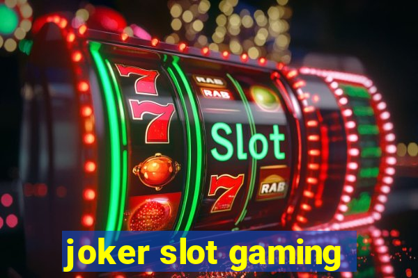 joker slot gaming