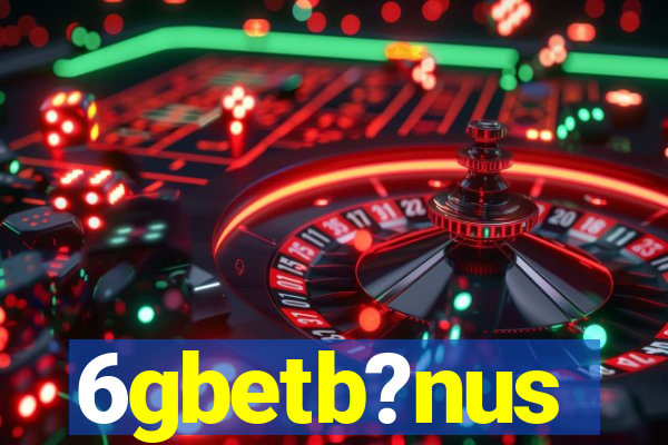 6gbetb?nus