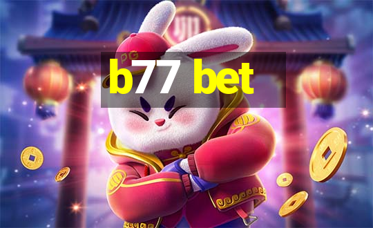 b77 bet