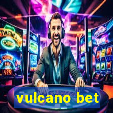 vulcano bet