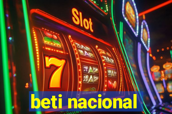 beti nacional