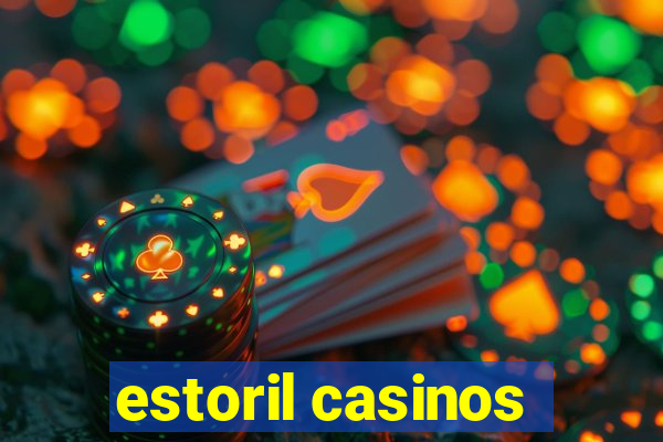 estoril casinos