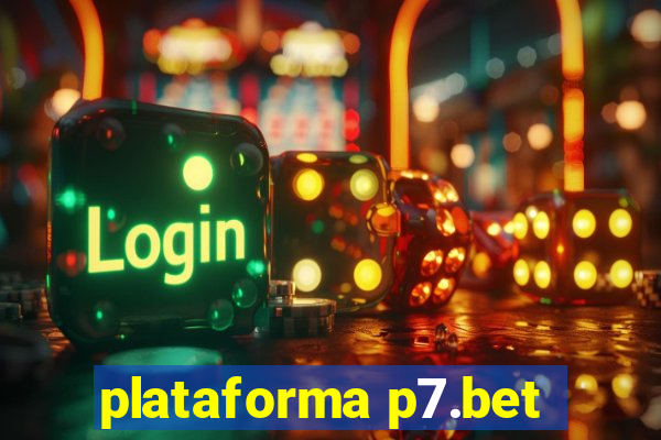 plataforma p7.bet