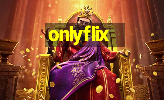 onlyflix